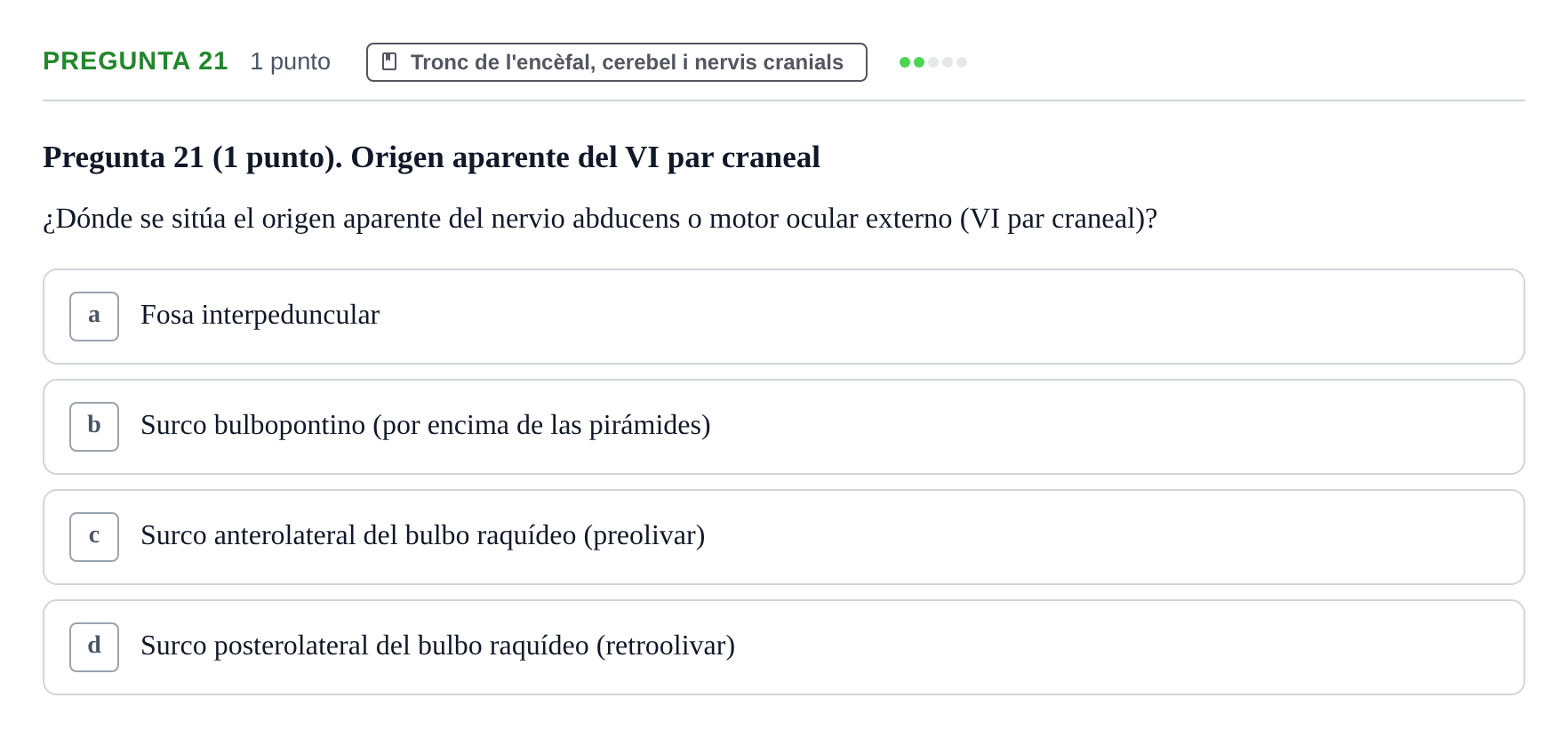 Enunciado: Pregunta 21 · Anatomía II UAB 2022