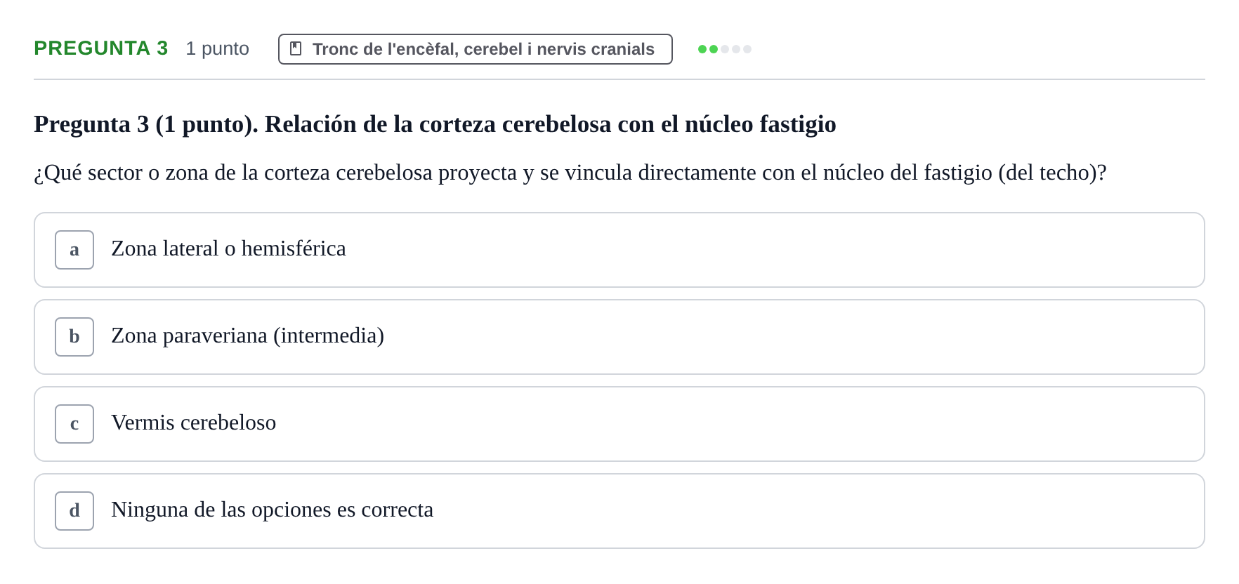 Enunciado: Pregunta 3 · Anatomía II UAB 2022