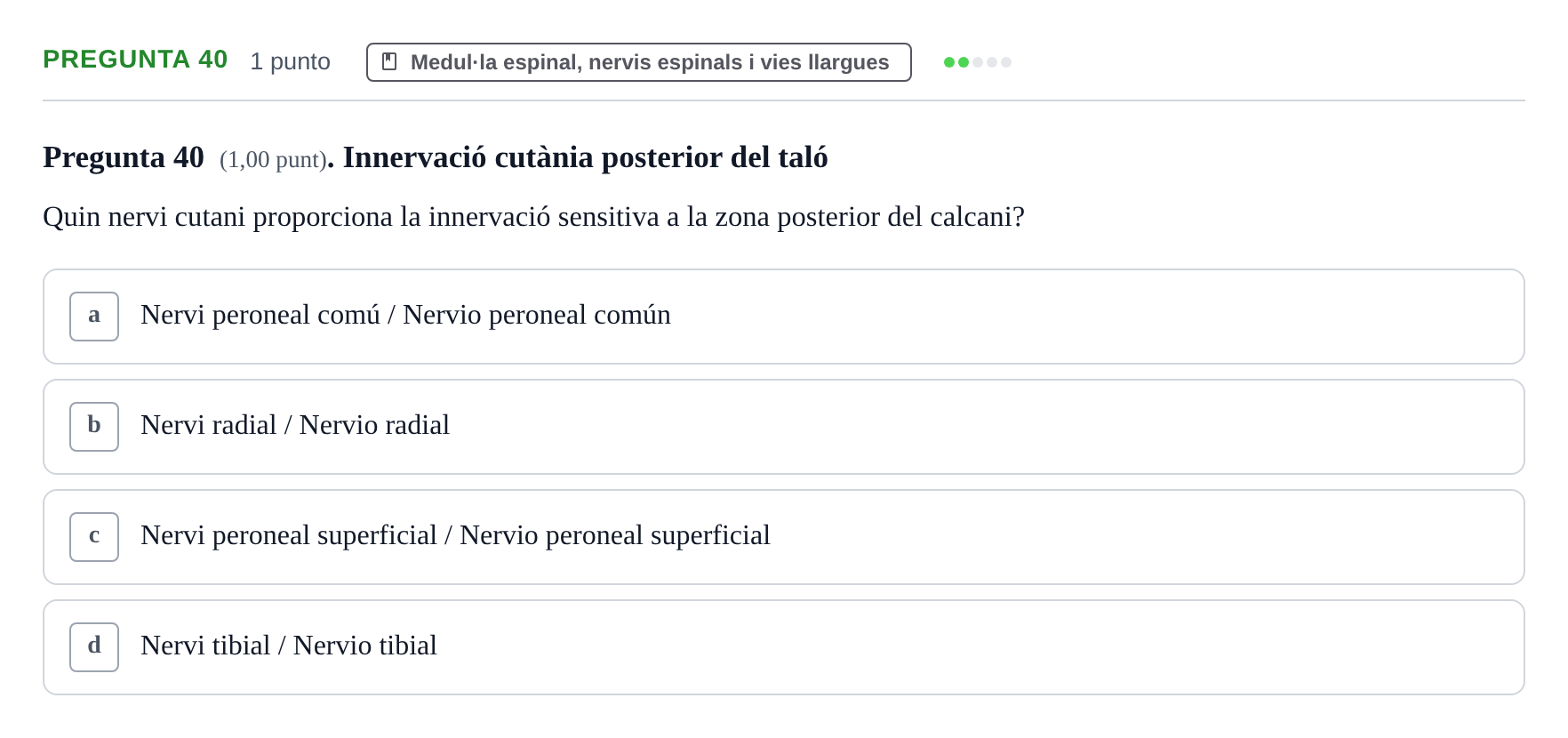 Enunciado: Pregunta 40 · Anatomía II UAB 2022