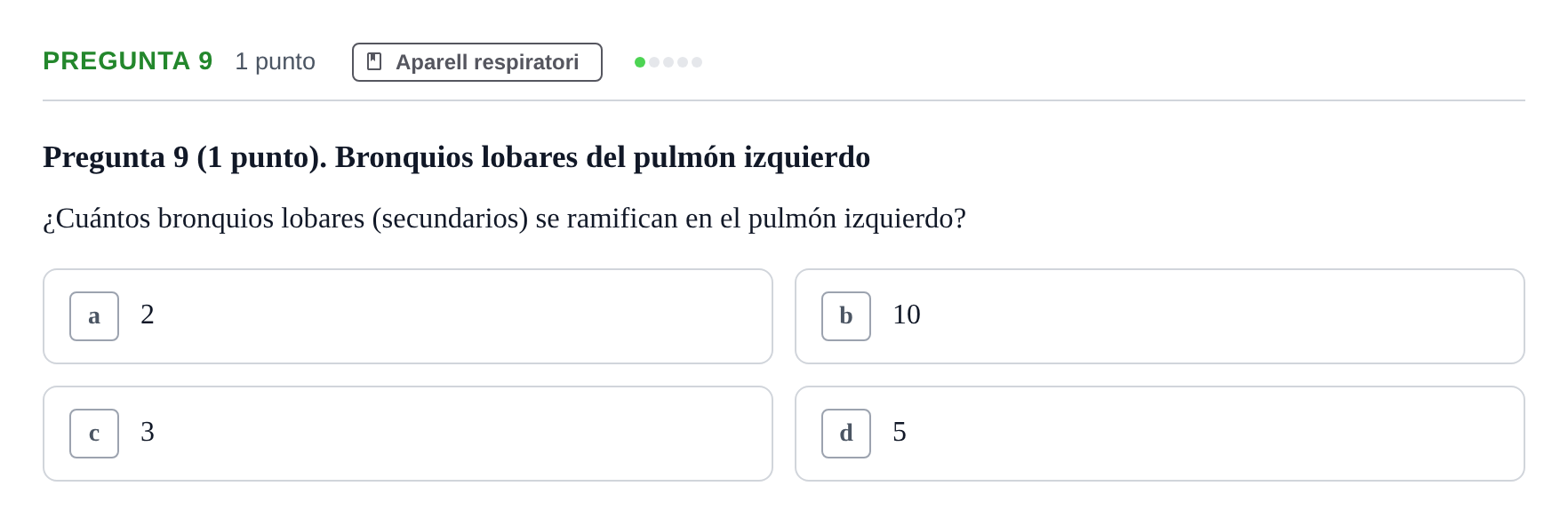 Enunciado: Pregunta 9 · Anatomía II UAB 2022