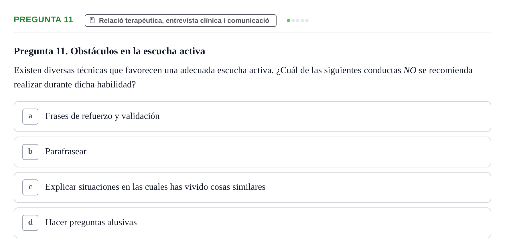 Enunciado: Pregunta 11 · Ciències psicosocials aplicades UAB 2022