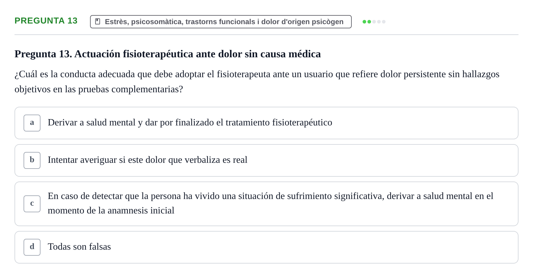 Enunciado: Pregunta 13 · Ciències psicosocials aplicades UAB 2022