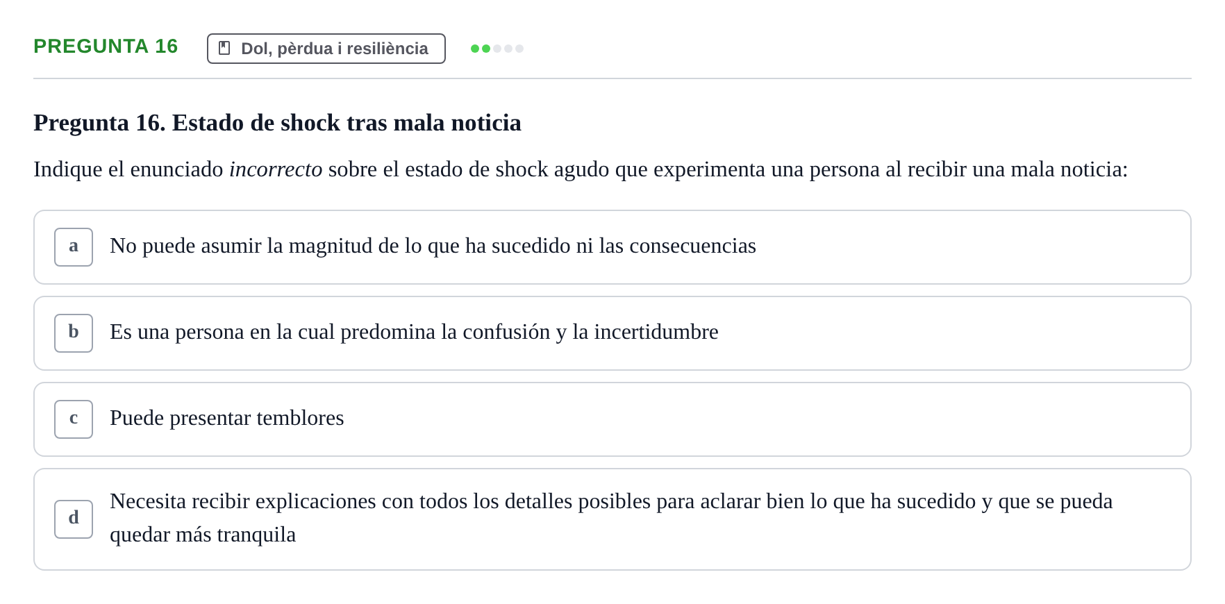 Enunciado: Pregunta 16 · Ciències psicosocials aplicades UAB 2022