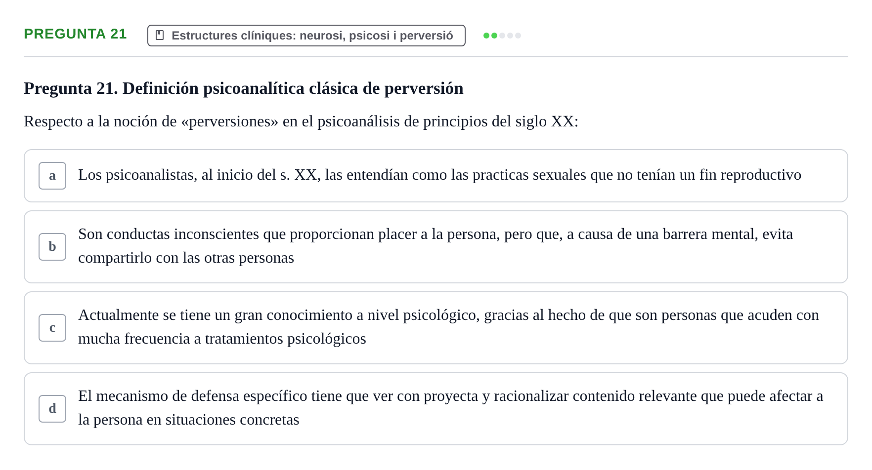 Enunciado: Pregunta 21 · Ciències psicosocials aplicades UAB 2022