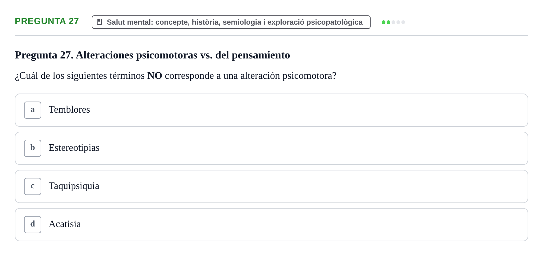 Enunciado: Pregunta 27 · Ciències psicosocials aplicades UAB 2022
