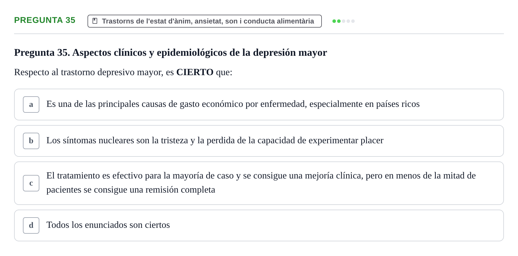 Enunciado: Pregunta 35 · Ciències psicosocials aplicades UAB 2022