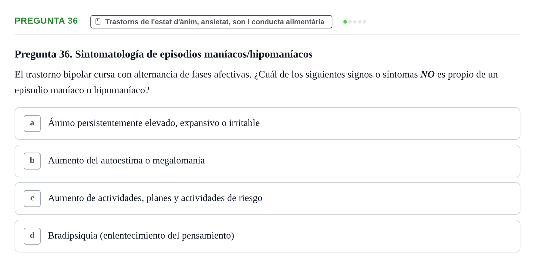 Enunciado: Pregunta 36 · Ciències psicosocials aplicades UAB 2022