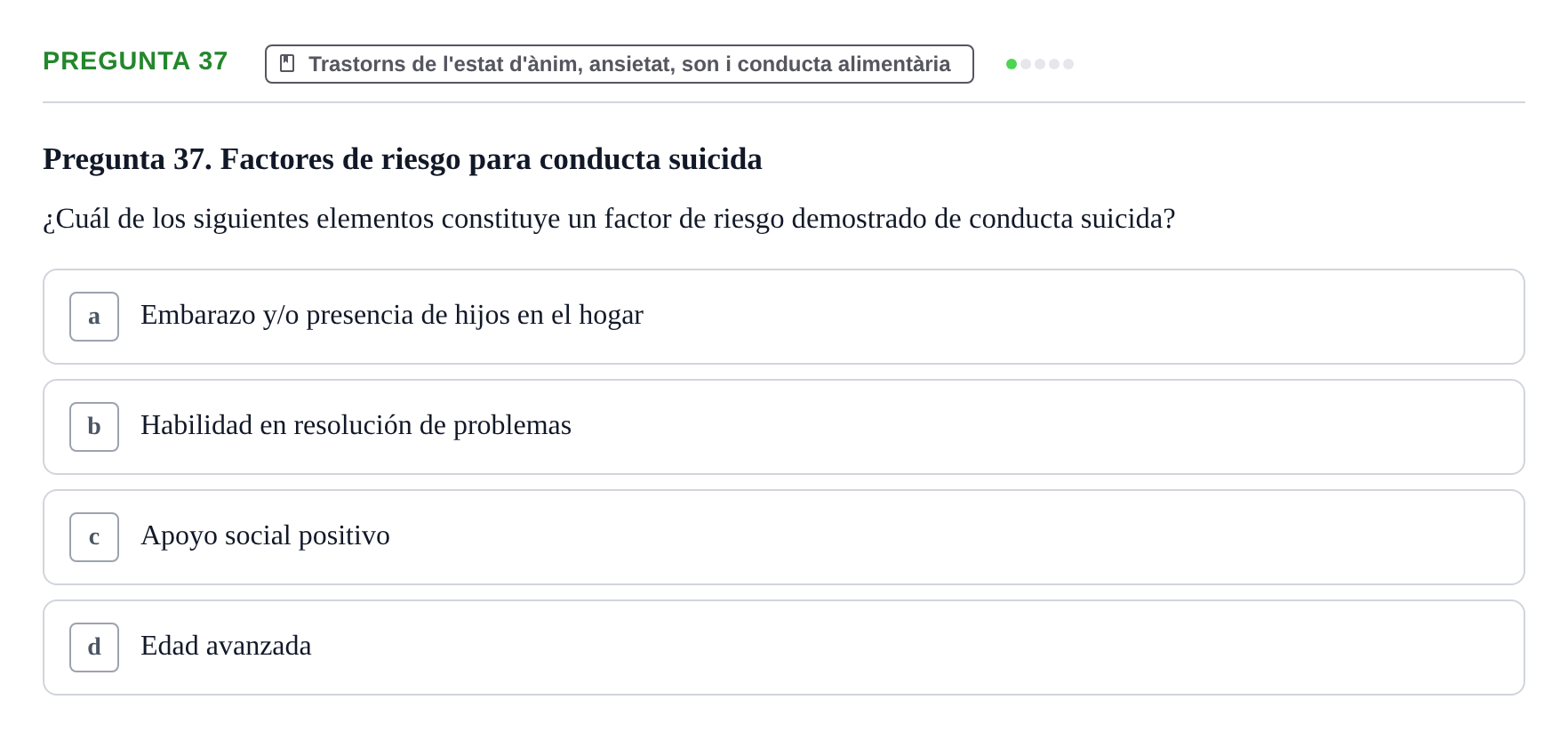 Enunciado: Pregunta 37 · Ciències psicosocials aplicades UAB 2022