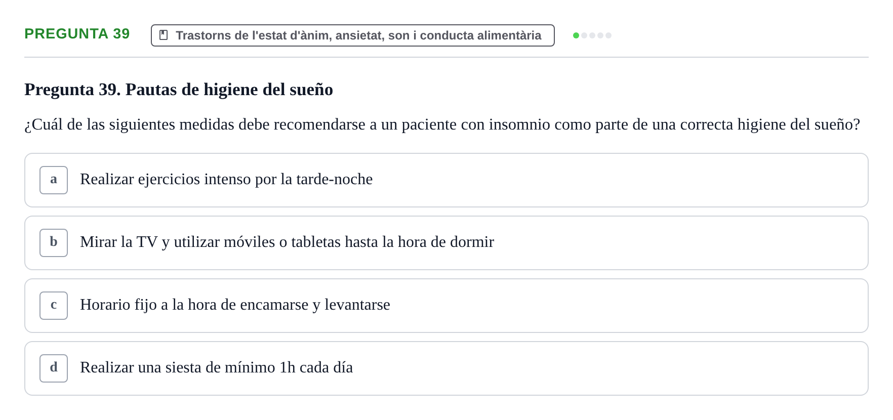 Enunciado: Pregunta 39 · Ciències psicosocials aplicades UAB 2022