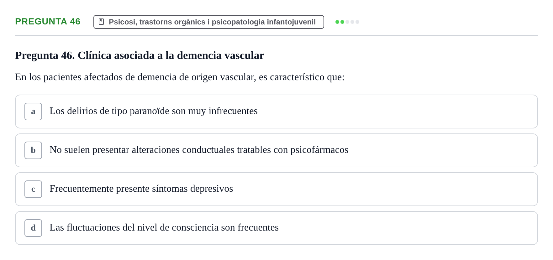 Enunciado: Pregunta 46 · Ciències psicosocials aplicades UAB 2022