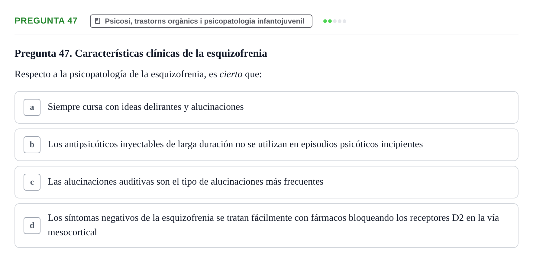 Enunciado: Pregunta 47 · Ciències psicosocials aplicades UAB 2022