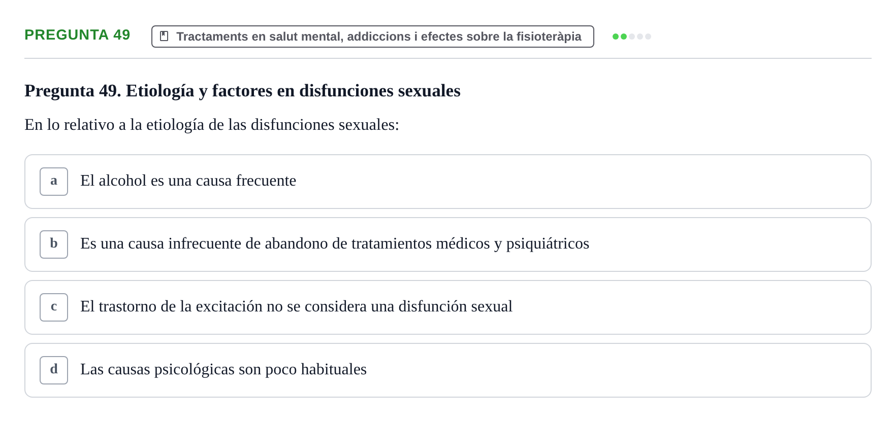 Enunciado: Pregunta 49 · Ciències psicosocials aplicades UAB 2022