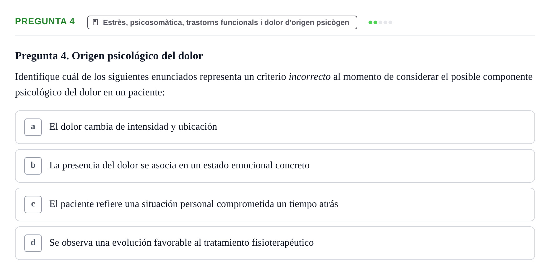 Enunciado: Pregunta 4 · Ciències psicosocials aplicades UAB 2022