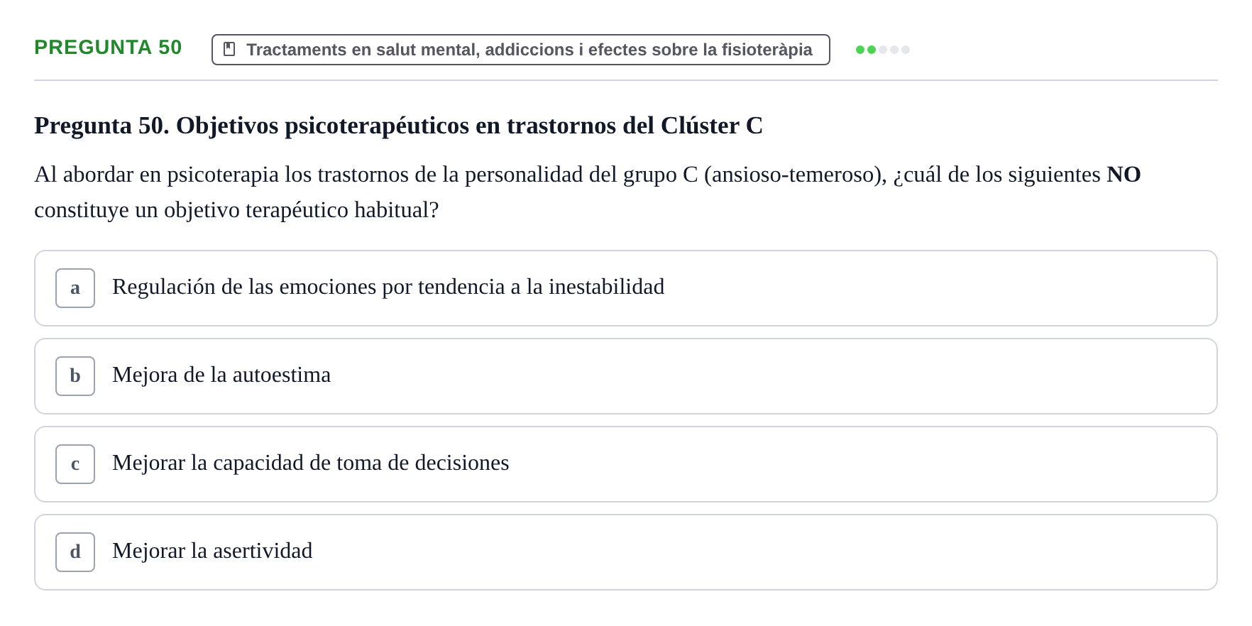 Enunciado: Pregunta 50 · Ciències psicosocials aplicades UAB 2022