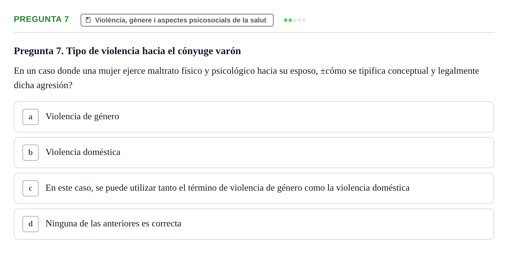 Enunciado: Pregunta 7 · Ciències psicosocials aplicades UAB 2022