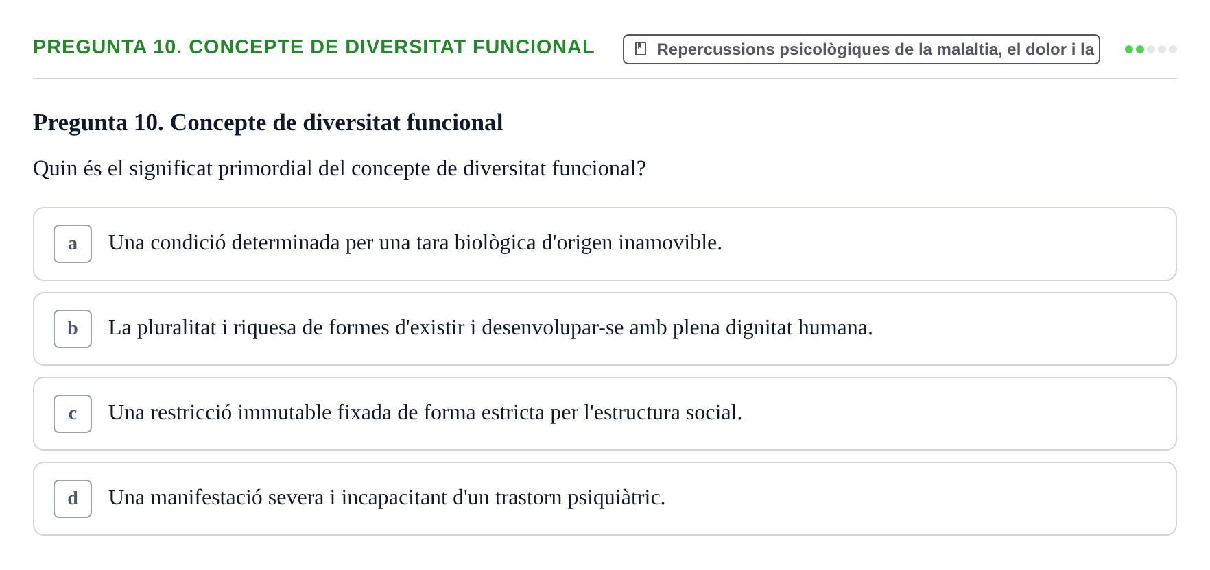 Enunciado: Pregunta 10. Concepte de diversitat funcional · Ciències psicosocials aplicades UAB Examen Final de Ciències Psicosocials Aplicades