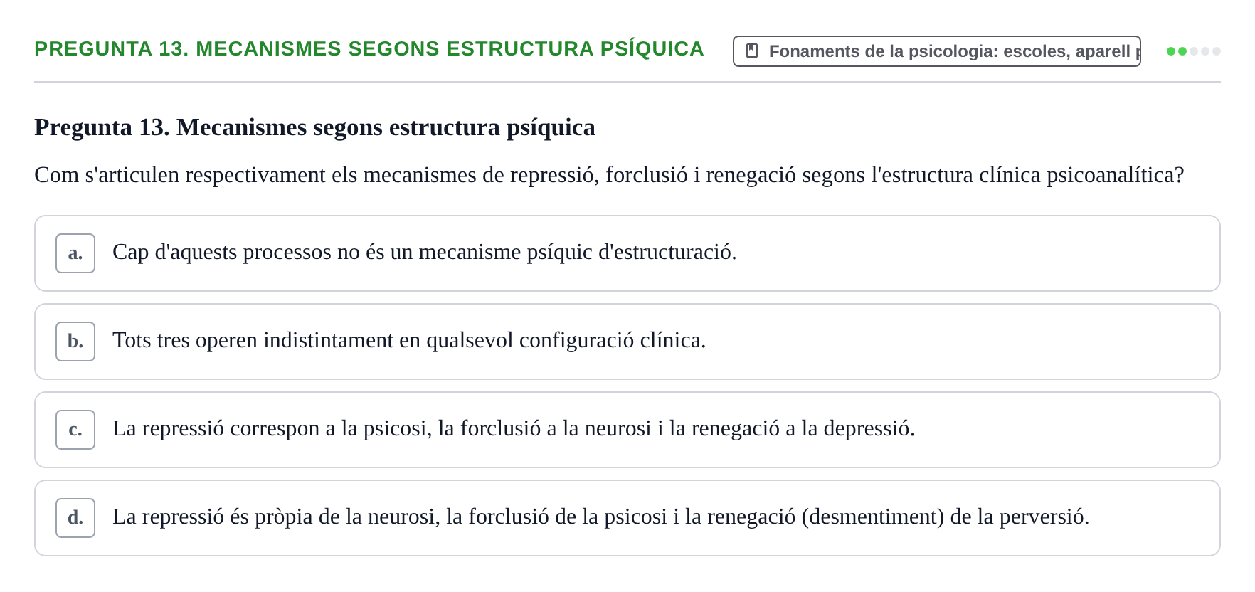Enunciado: Pregunta 13. Mecanismes segons estructura psíquica · Ciències psicosocials aplicades UAB Examen Final de Ciències Psicosocials Aplicades