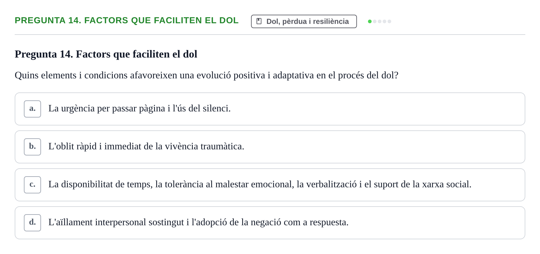 Enunciado: Pregunta 14. Factors que faciliten el dol · Ciències psicosocials aplicades UAB Examen Final de Ciències Psicosocials Aplicades