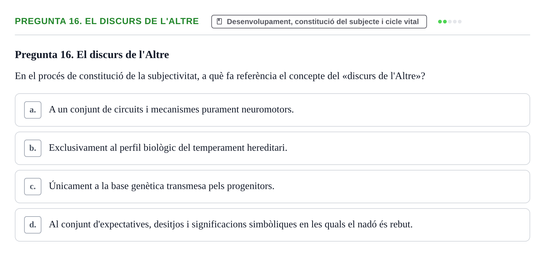 Enunciado: Pregunta 16. El discurs de l'Altre · Ciències psicosocials aplicades UAB Examen Final de Ciències Psicosocials Aplicades