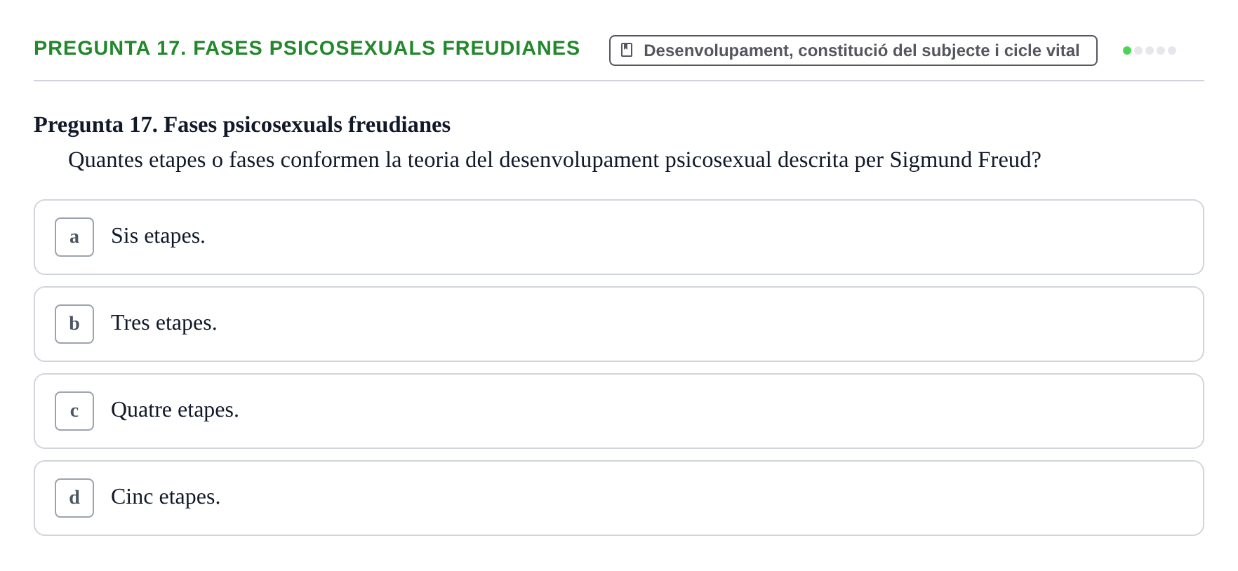 Enunciado: Pregunta 17. Fases psicosexuals freudianes · Ciències psicosocials aplicades UAB Examen Final de Ciències Psicosocials Aplicades