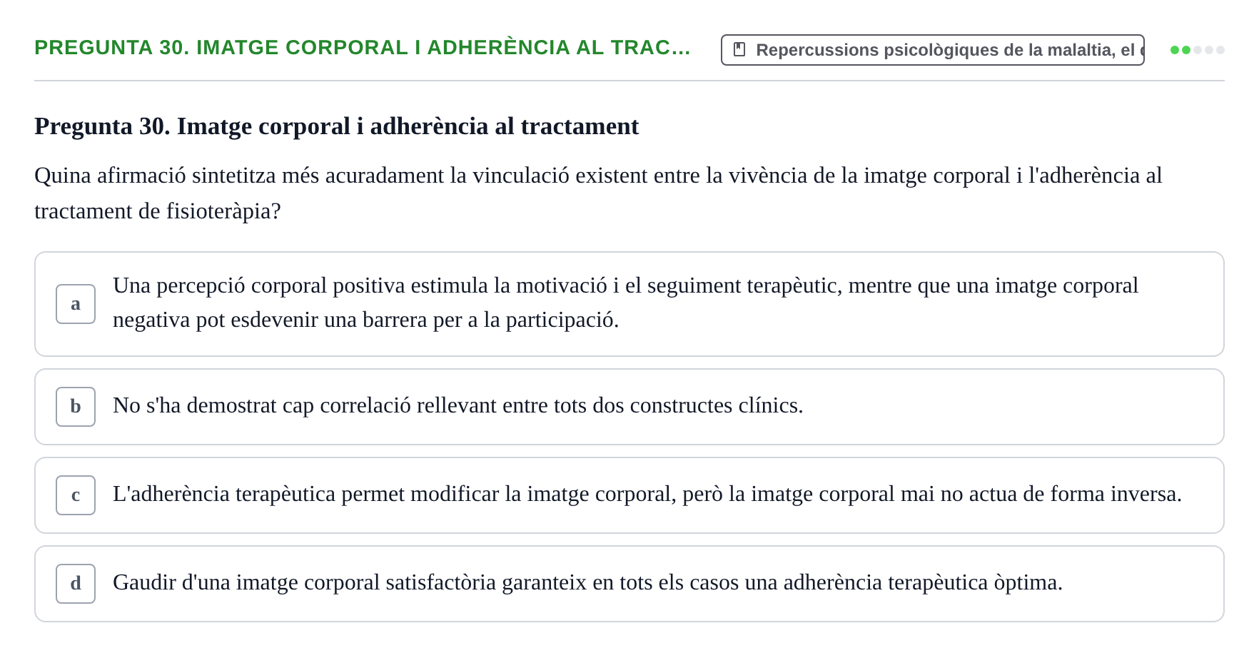 Enunciado: Pregunta 30. Imatge corporal i adherència al trac… · Ciències psicosocials aplicades UAB Examen Final de Ciències Psicosocials Aplicades