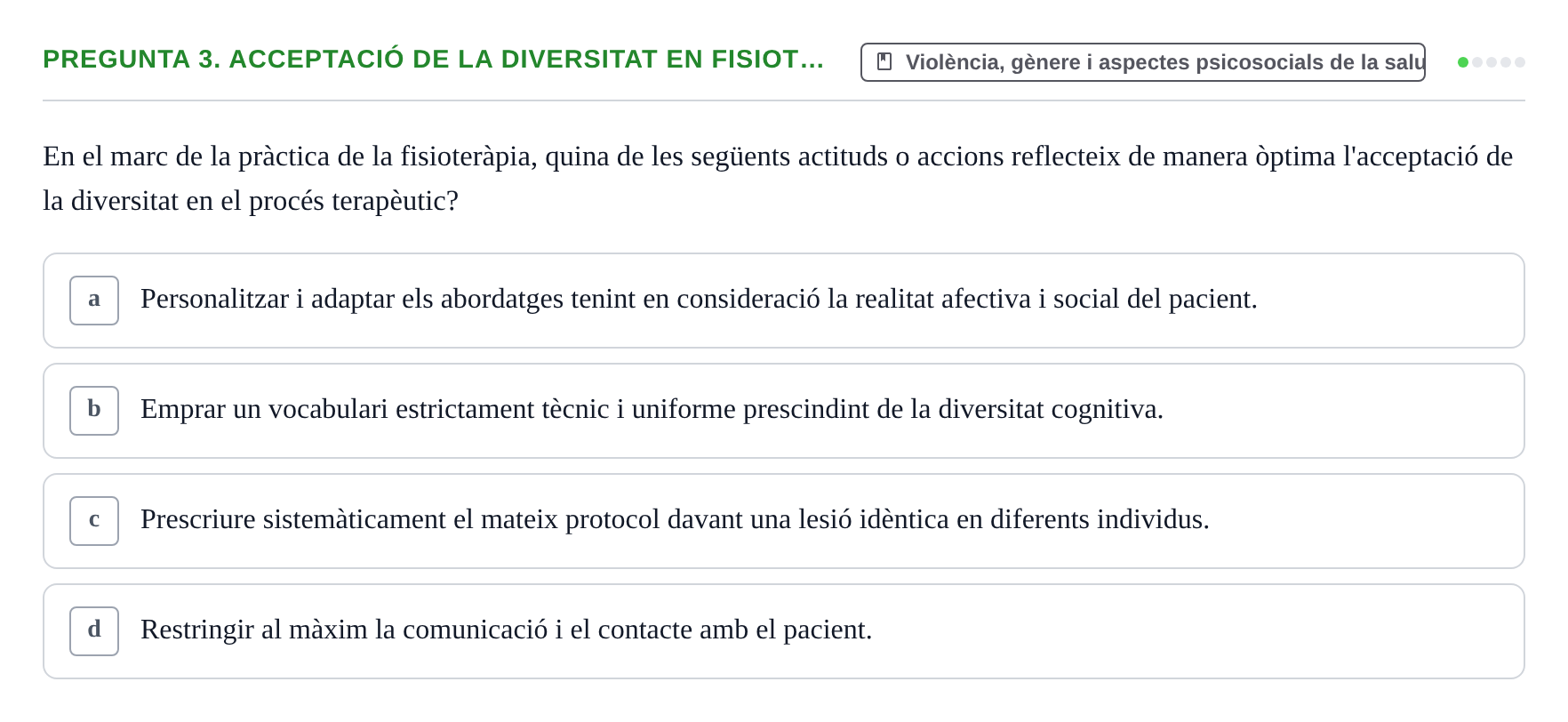 Enunciado: Pregunta 3. Acceptació de la diversitat en fisiot… · Ciències psicosocials aplicades UAB Examen Final de Ciències Psicosocials Aplicades