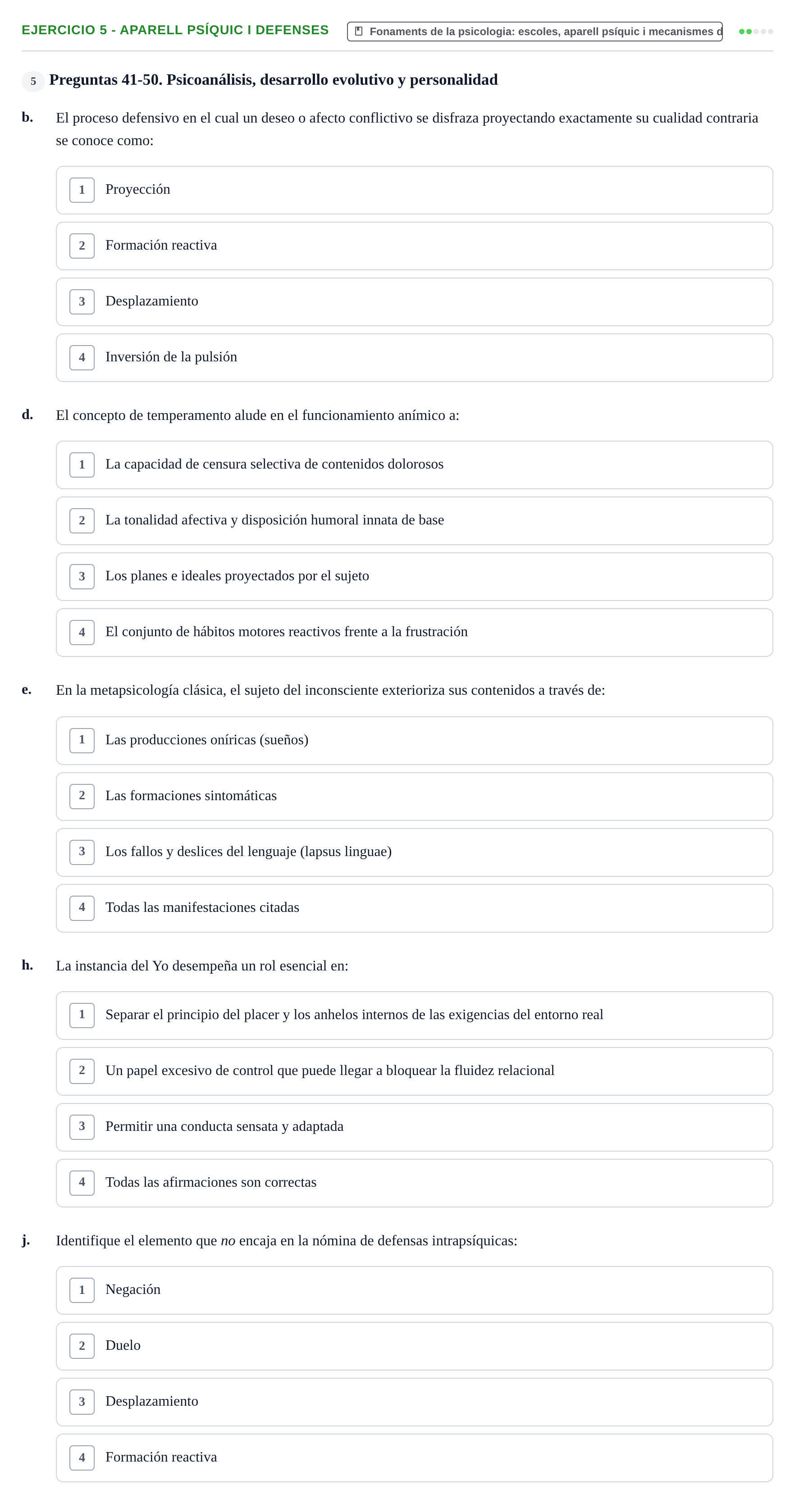 Enunciado: Ejercicio 5 - Aparell psíquic i defenses · Ciències psicosocials aplicades UAB Recopilatorio de examen: Ciencias Psicosociales Aplicadas (Psicología y Psiquiatría)