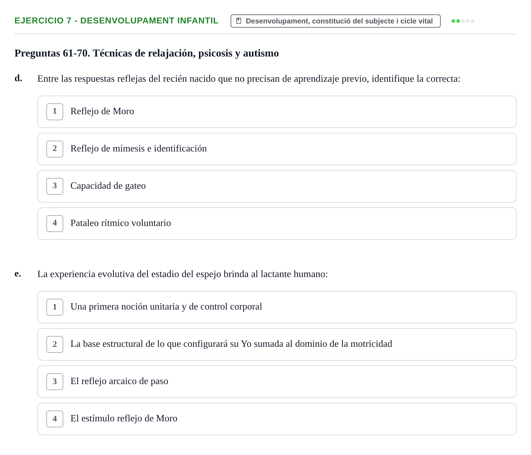 Enunciado: Ejercicio 7 - Desenvolupament infantil · Ciències psicosocials aplicades UAB Recopilatorio de examen: Ciencias Psicosociales Aplicadas (Psicología y Psiquiatría)