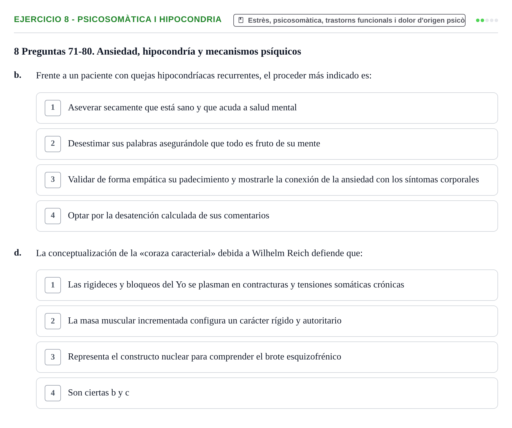 Enunciado: Ejercicio 8 - Psicosomàtica i hipocondria · Ciències psicosocials aplicades UAB Recopilatorio de examen: Ciencias Psicosociales Aplicadas (Psicología y Psiquiatría)
