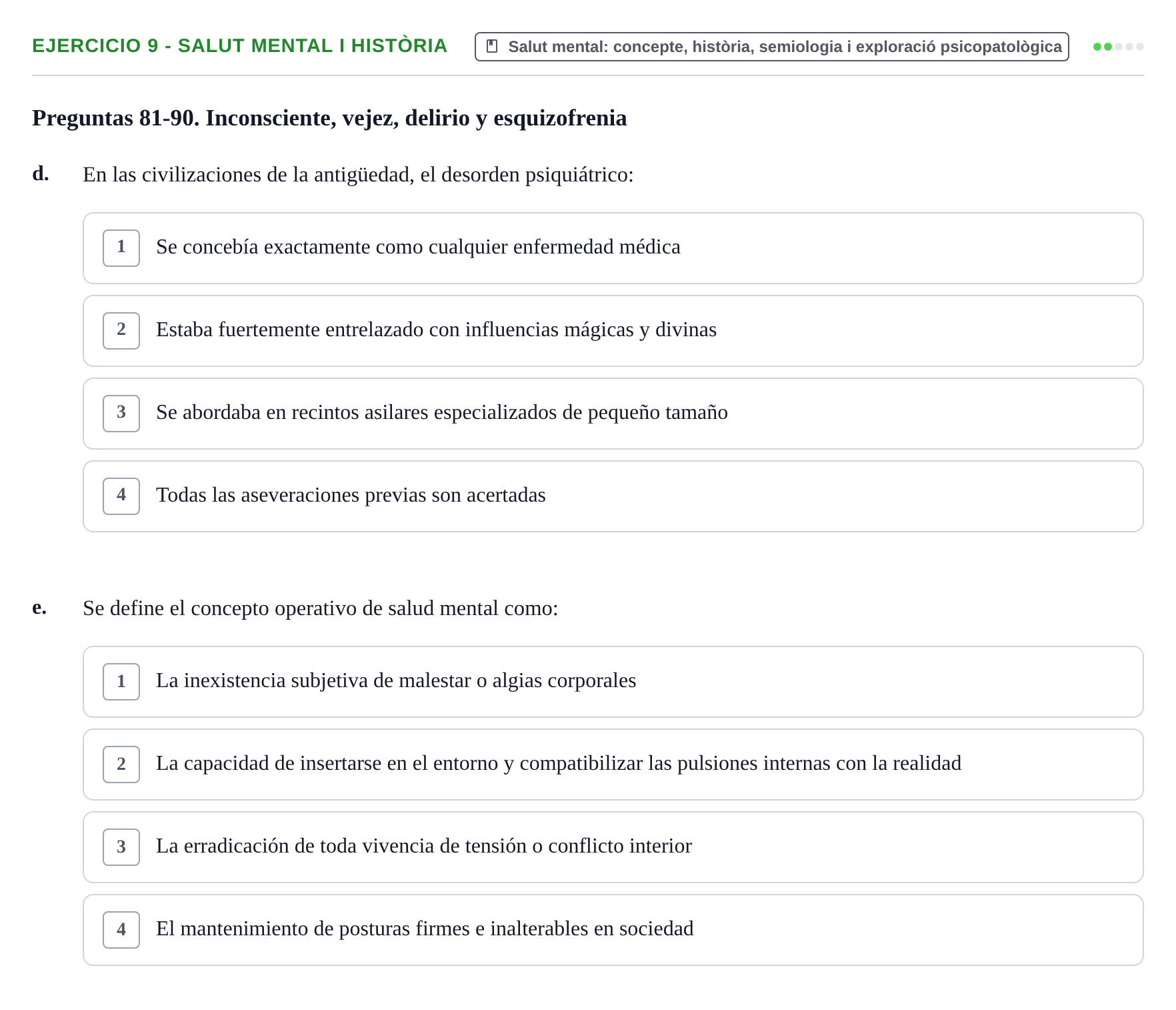 Enunciado: Ejercicio 9 - Salut mental i història · Ciències psicosocials aplicades UAB Recopilatorio de examen: Ciencias Psicosociales Aplicadas (Psicología y Psiquiatría)