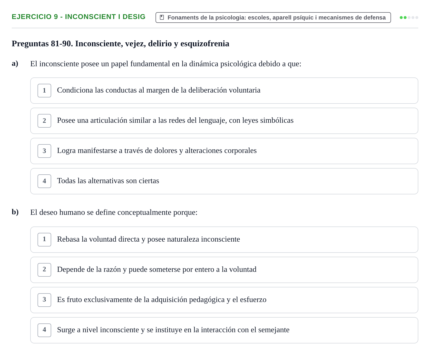 Enunciado: Ejercicio 9 - Inconscient i desig · Ciències psicosocials aplicades UAB Recopilatorio de examen: Ciencias Psicosociales Aplicadas (Psicología y Psiquiatría)