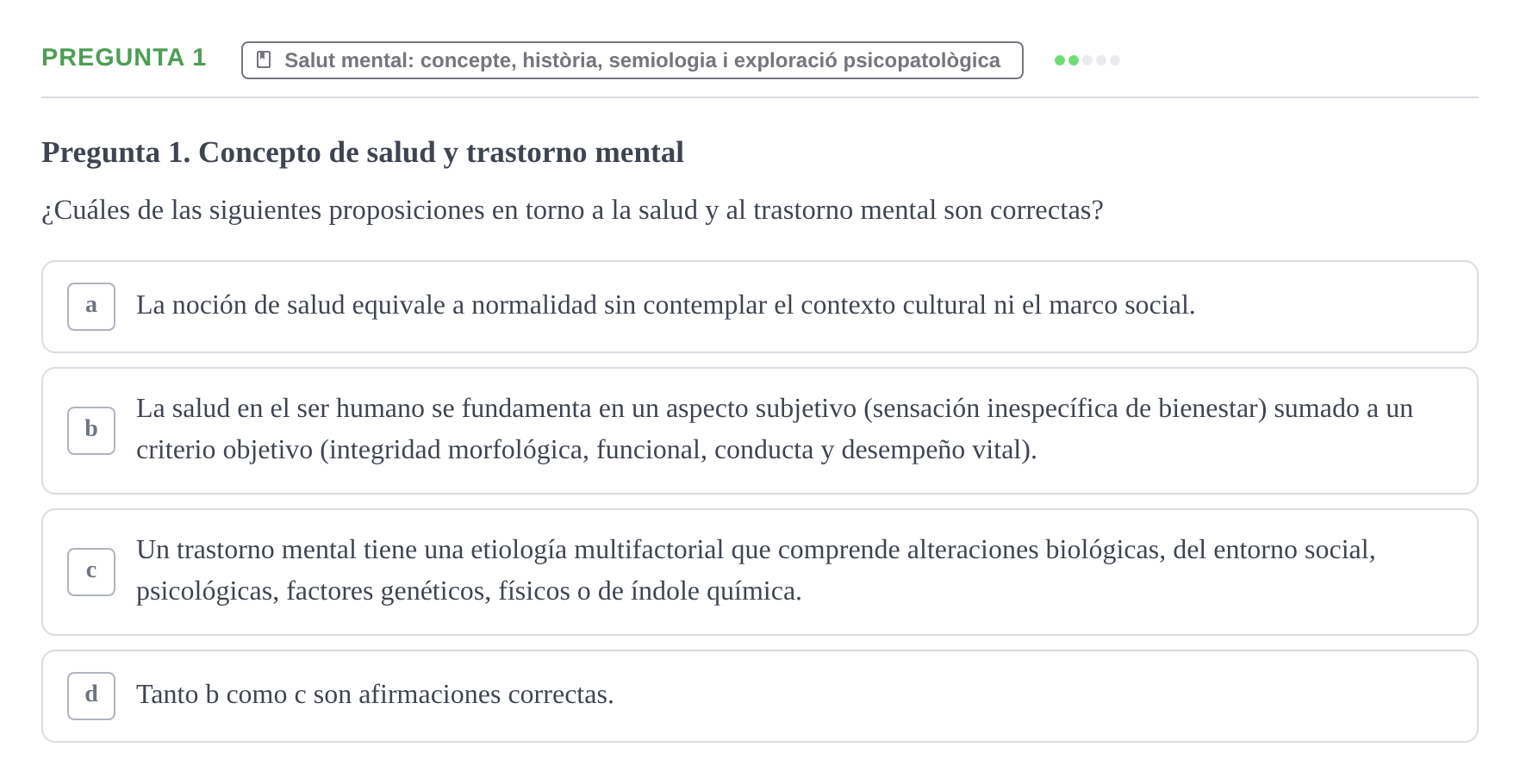 Enunciado: Pregunta 1 · Ciències psicosocials aplicades UAB Test de Autoevaluación de Psiquiatría