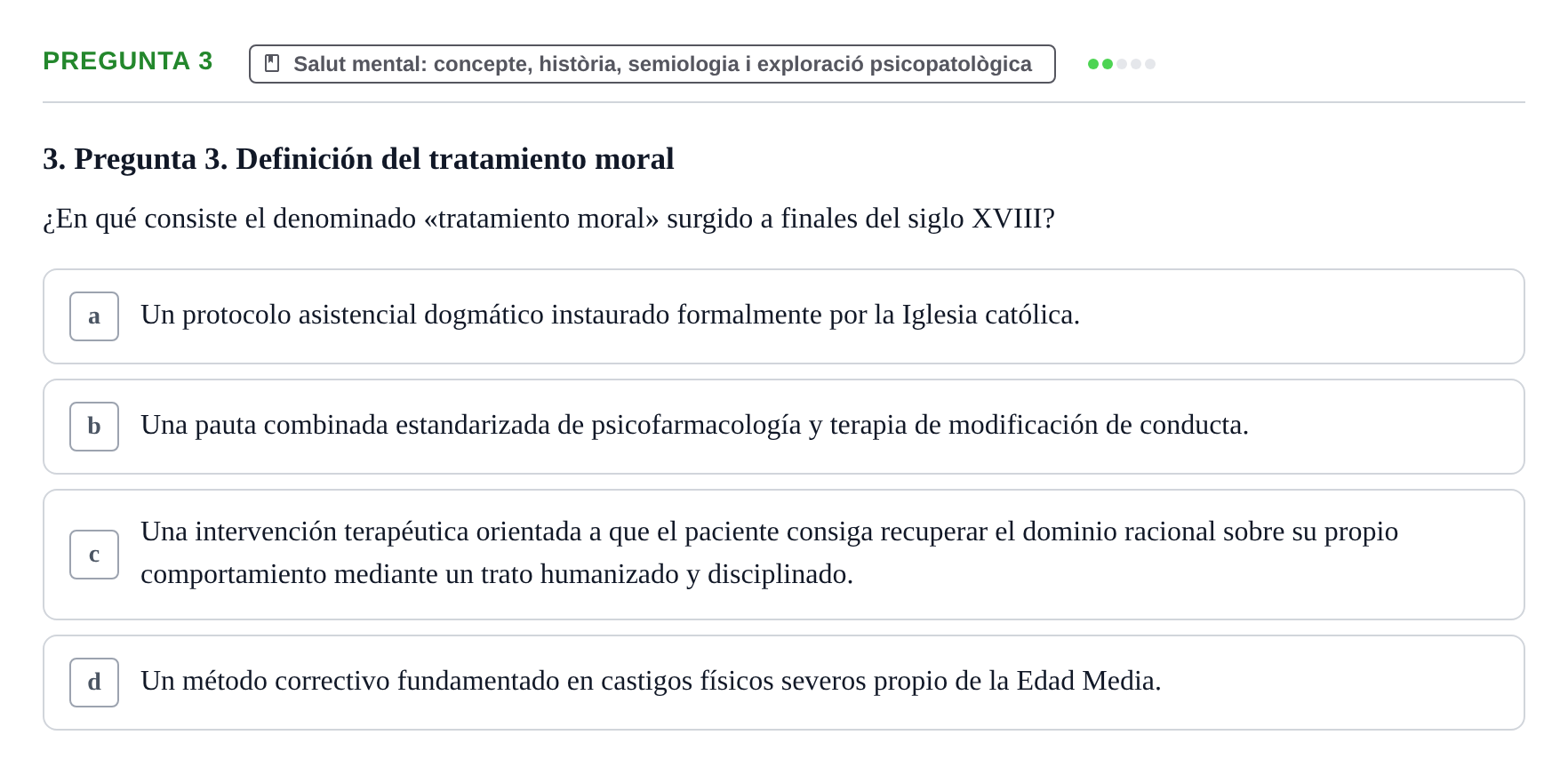 Enunciado: Pregunta 3 · Ciències psicosocials aplicades UAB Test de Autoevaluación de Psiquiatría