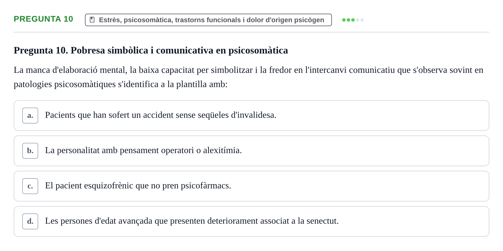 Enunciado: Pregunta 10 · Ciències psicosocials aplicades UAB Examen de Psicologia - Ciències Psicosocials Aplicades