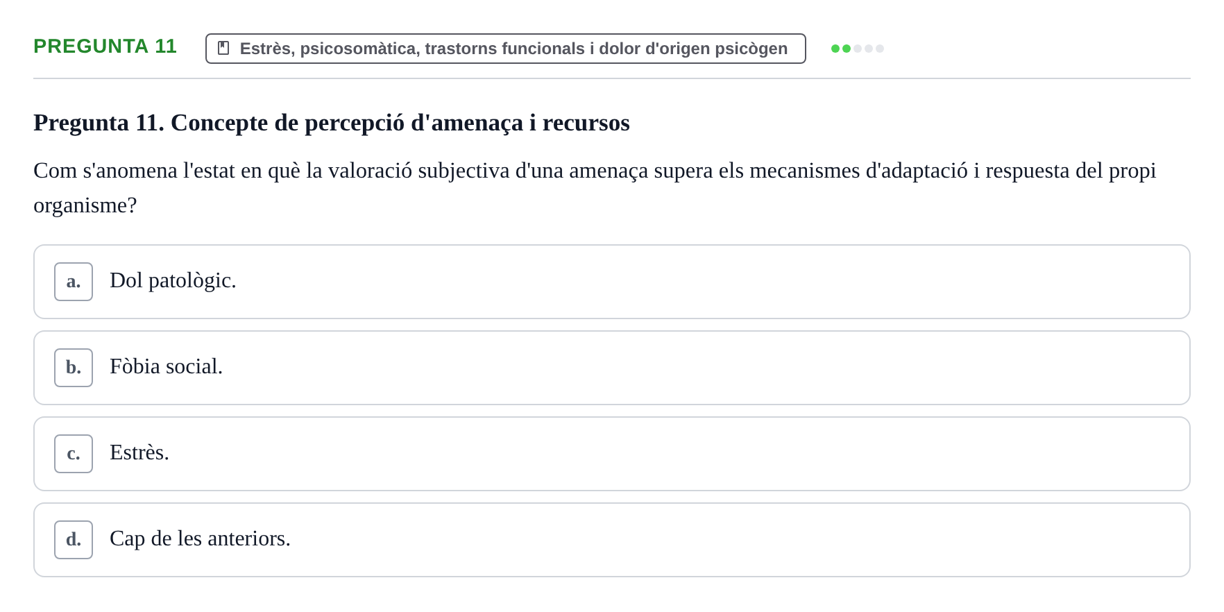 Enunciado: Pregunta 11 · Ciències psicosocials aplicades UAB Examen de Psicologia - Ciències Psicosocials Aplicades