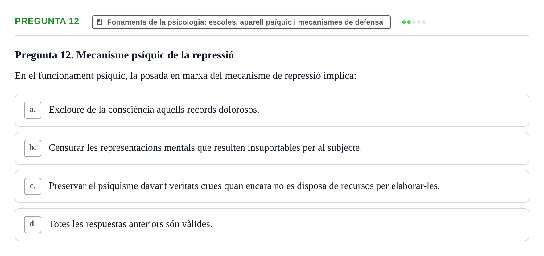 Enunciado: Pregunta 12 · Ciències psicosocials aplicades UAB Examen de Psicologia - Ciències Psicosocials Aplicades