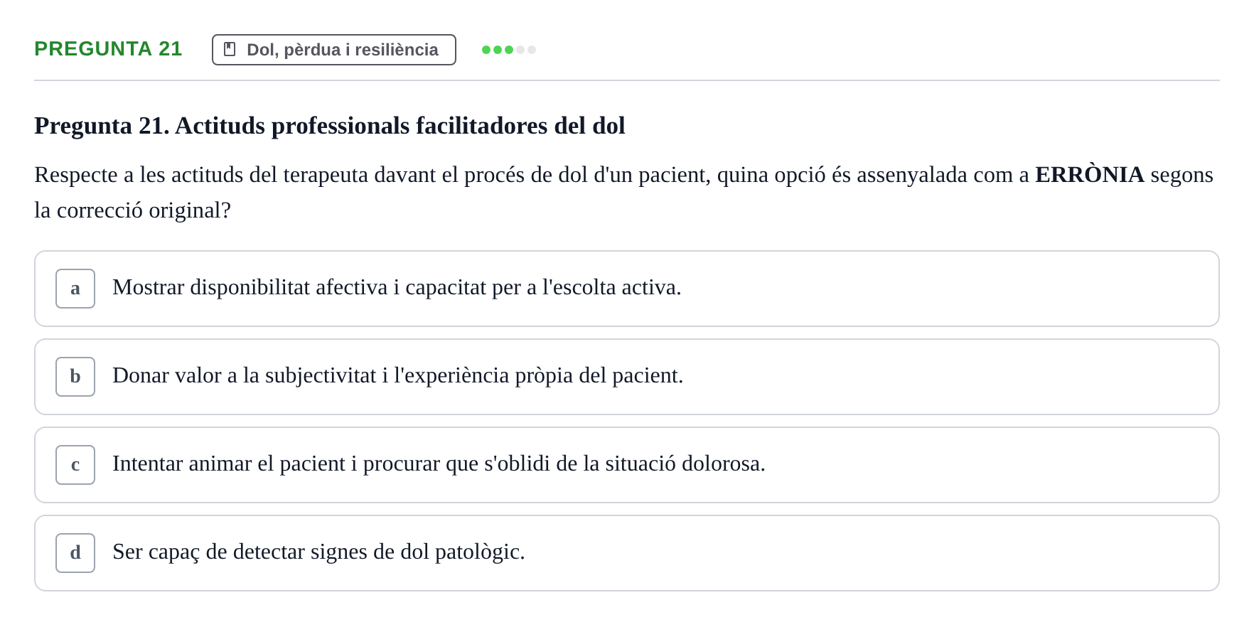 Enunciado: Pregunta 21 · Ciències psicosocials aplicades UAB Examen de Psicologia - Ciències Psicosocials Aplicades