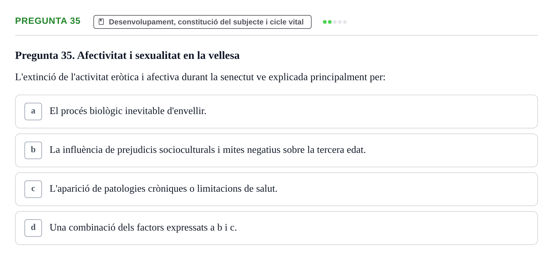 Enunciado: Pregunta 35 · Ciències psicosocials aplicades UAB Examen de Psicologia - Ciències Psicosocials Aplicades