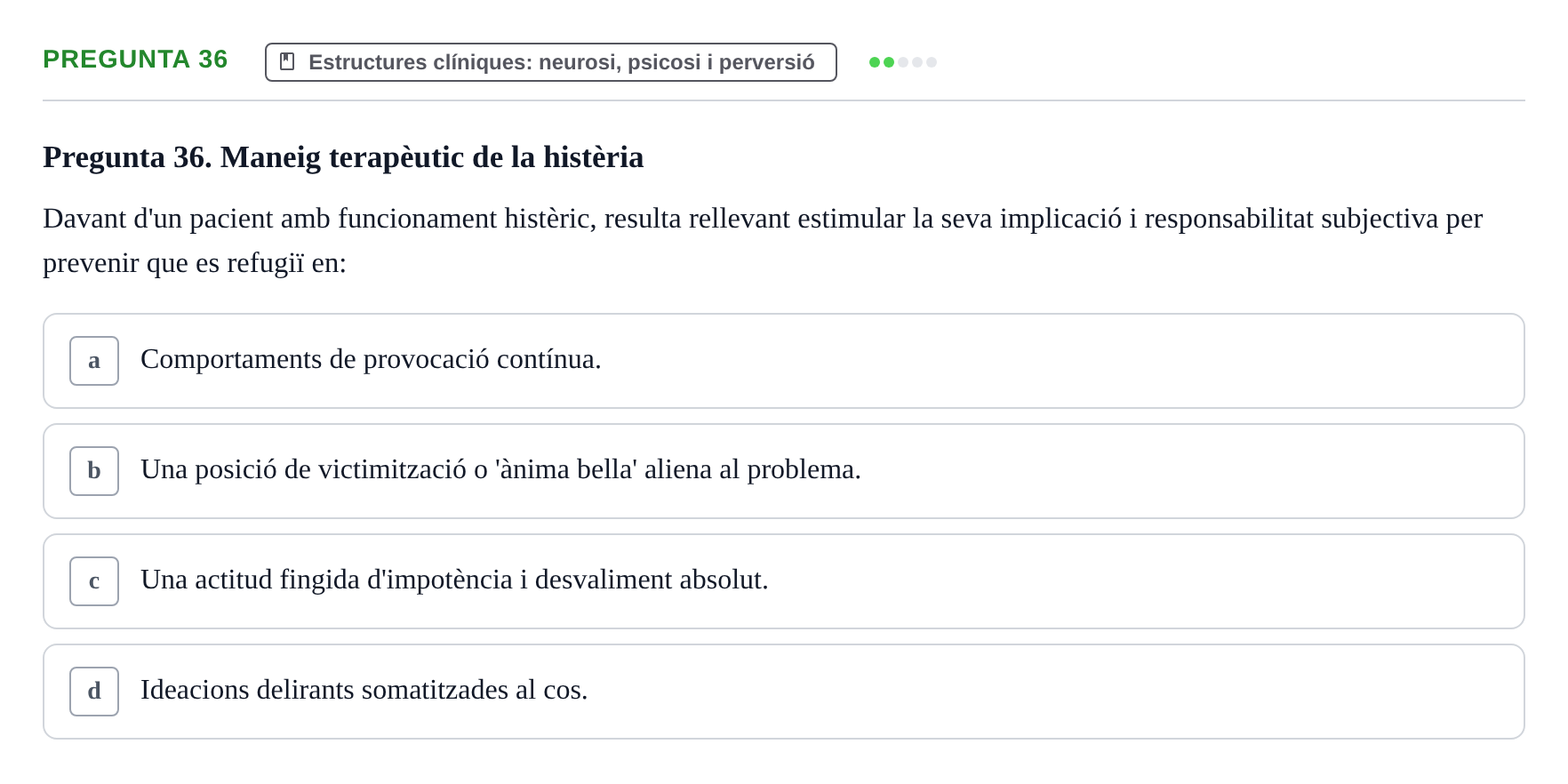 Enunciado: Pregunta 36 · Ciències psicosocials aplicades UAB Examen de Psicologia - Ciències Psicosocials Aplicades
