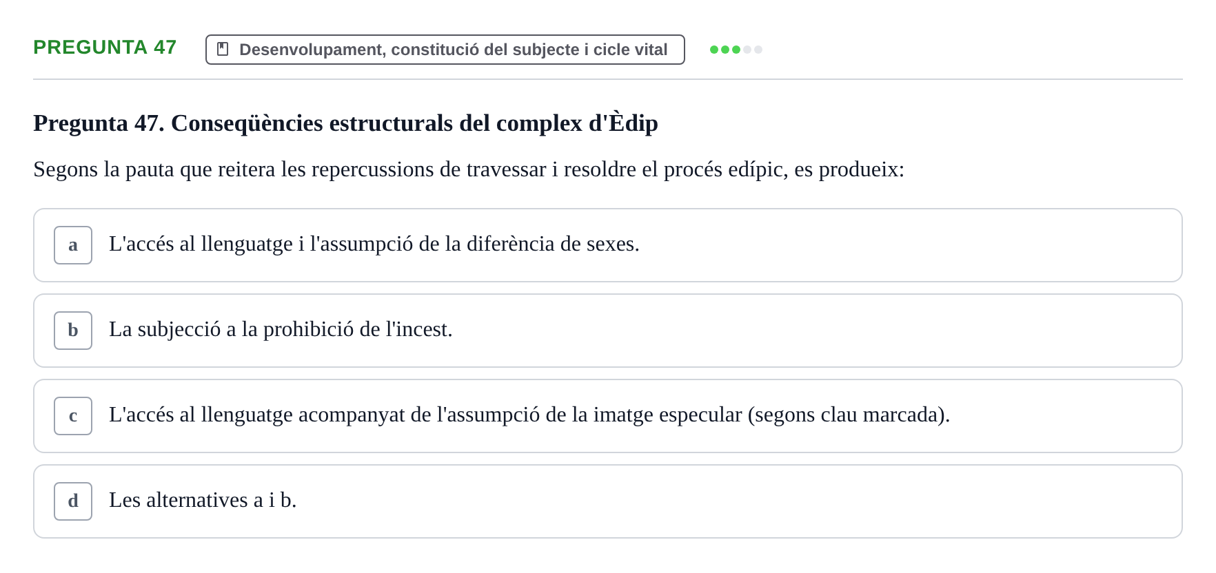 Enunciado: Pregunta 47 · Ciències psicosocials aplicades UAB Examen de Psicologia - Ciències Psicosocials Aplicades
