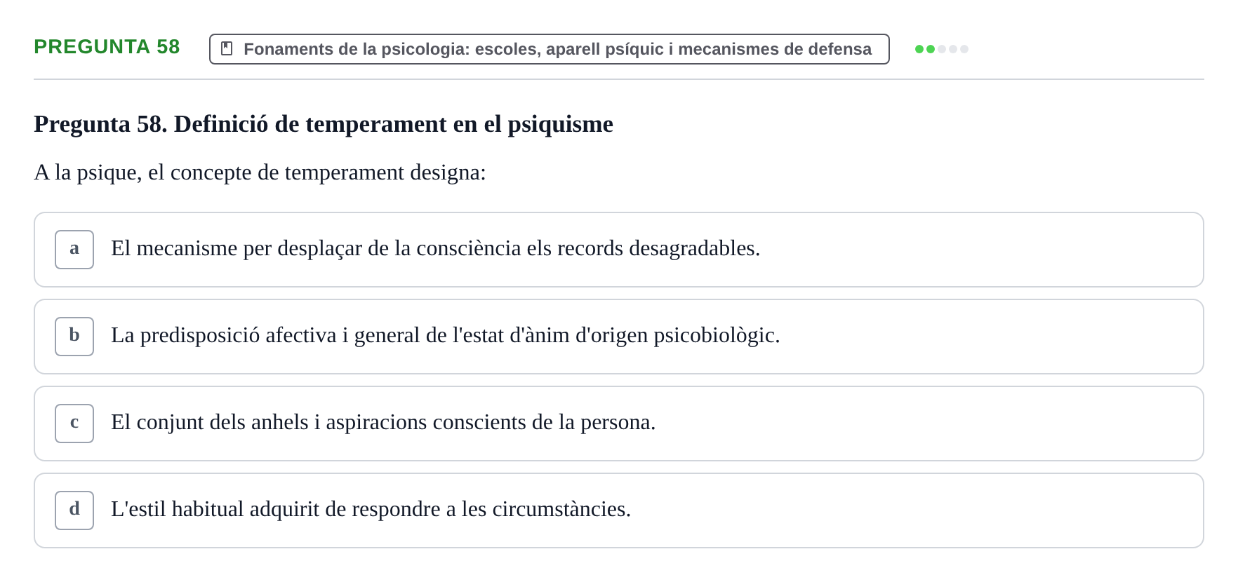 Enunciado: Pregunta 58 · Ciències psicosocials aplicades UAB Examen de Psicologia - Ciències Psicosocials Aplicades