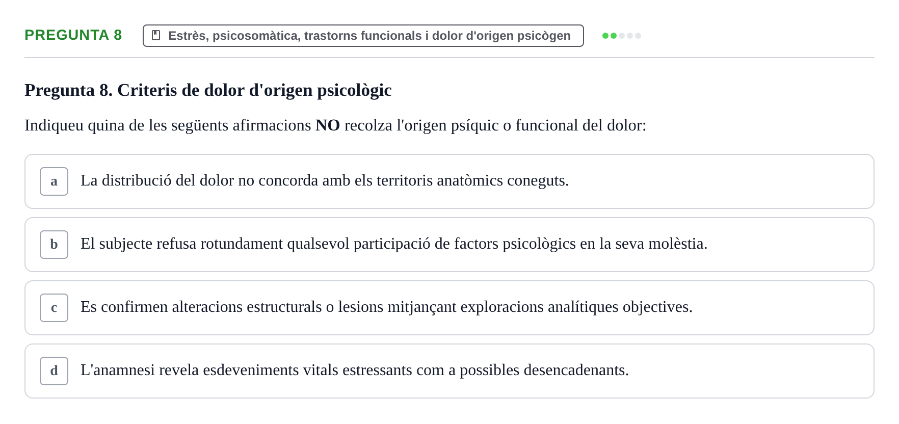 Enunciado: Pregunta 8 · Ciències psicosocials aplicades UAB Examen de Psicologia - Ciències Psicosocials Aplicades