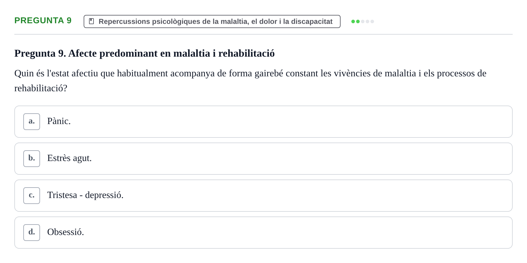 Enunciado: Pregunta 9 · Ciències psicosocials aplicades UAB Examen de Psicologia - Ciències Psicosocials Aplicades