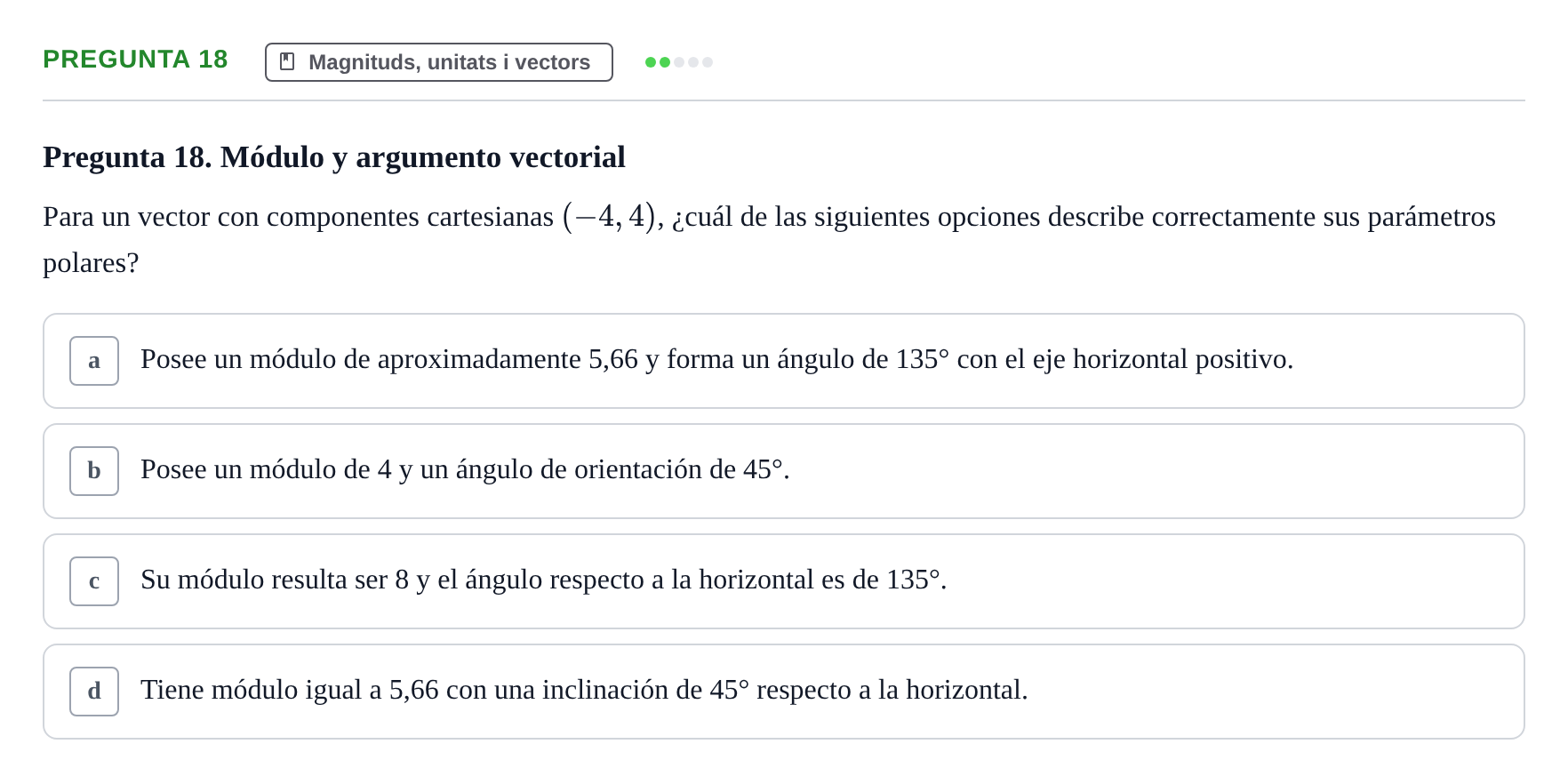Enunciado: Pregunta 18 · Física Aplicada UAB Examen de Fundamentos Físicos y Biomecánica