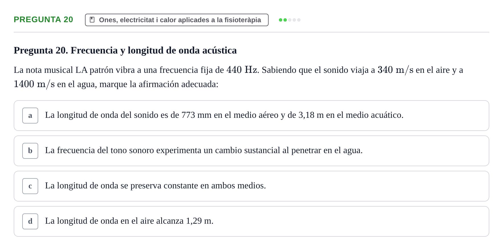 Enunciado: Pregunta 20 · Física Aplicada UAB Examen de Fundamentos Físicos y Biomecánica