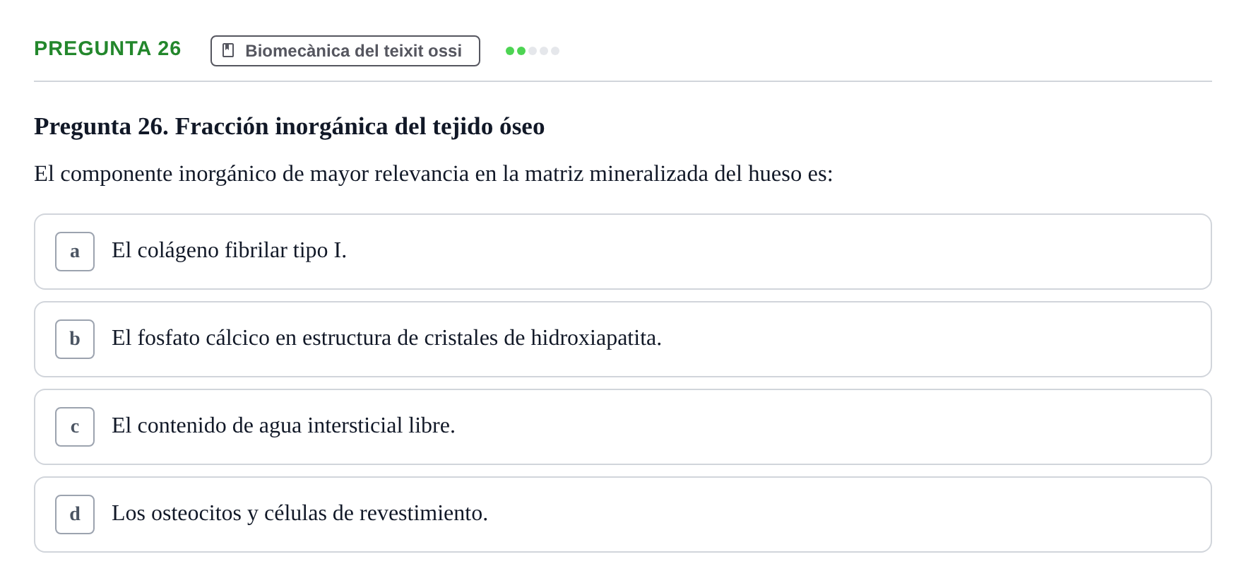 Enunciado: Pregunta 26 · Física Aplicada UAB Examen de Fundamentos Físicos y Biomecánica