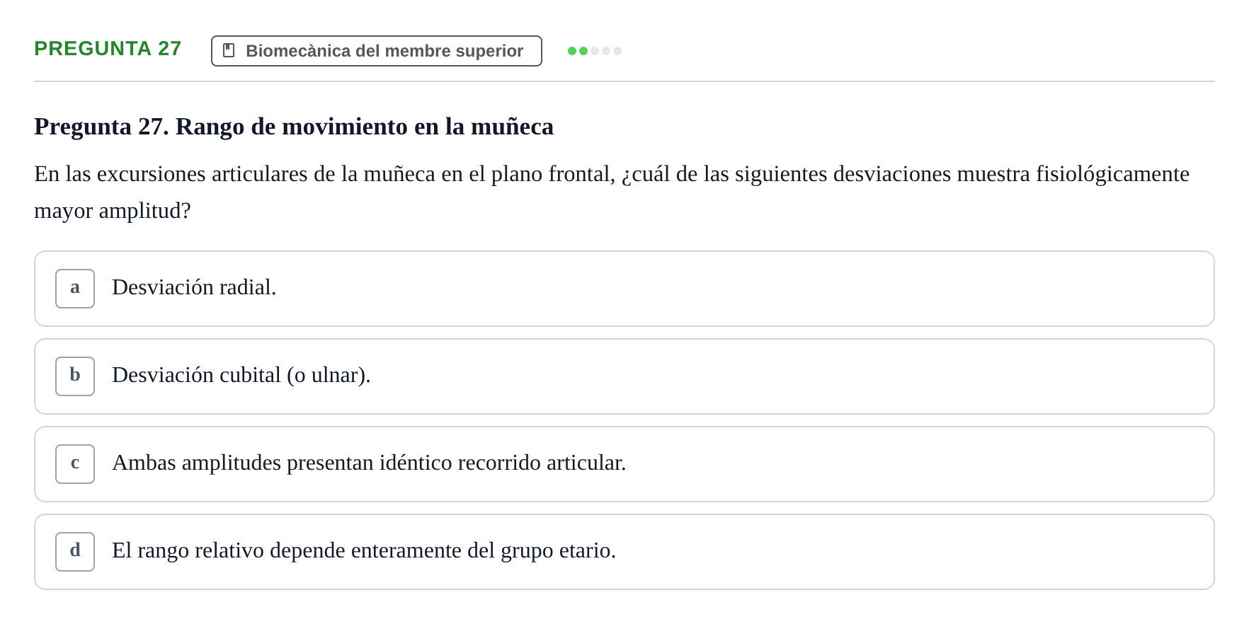 Enunciado: Pregunta 27 · Física Aplicada UAB Examen de Fundamentos Físicos y Biomecánica
