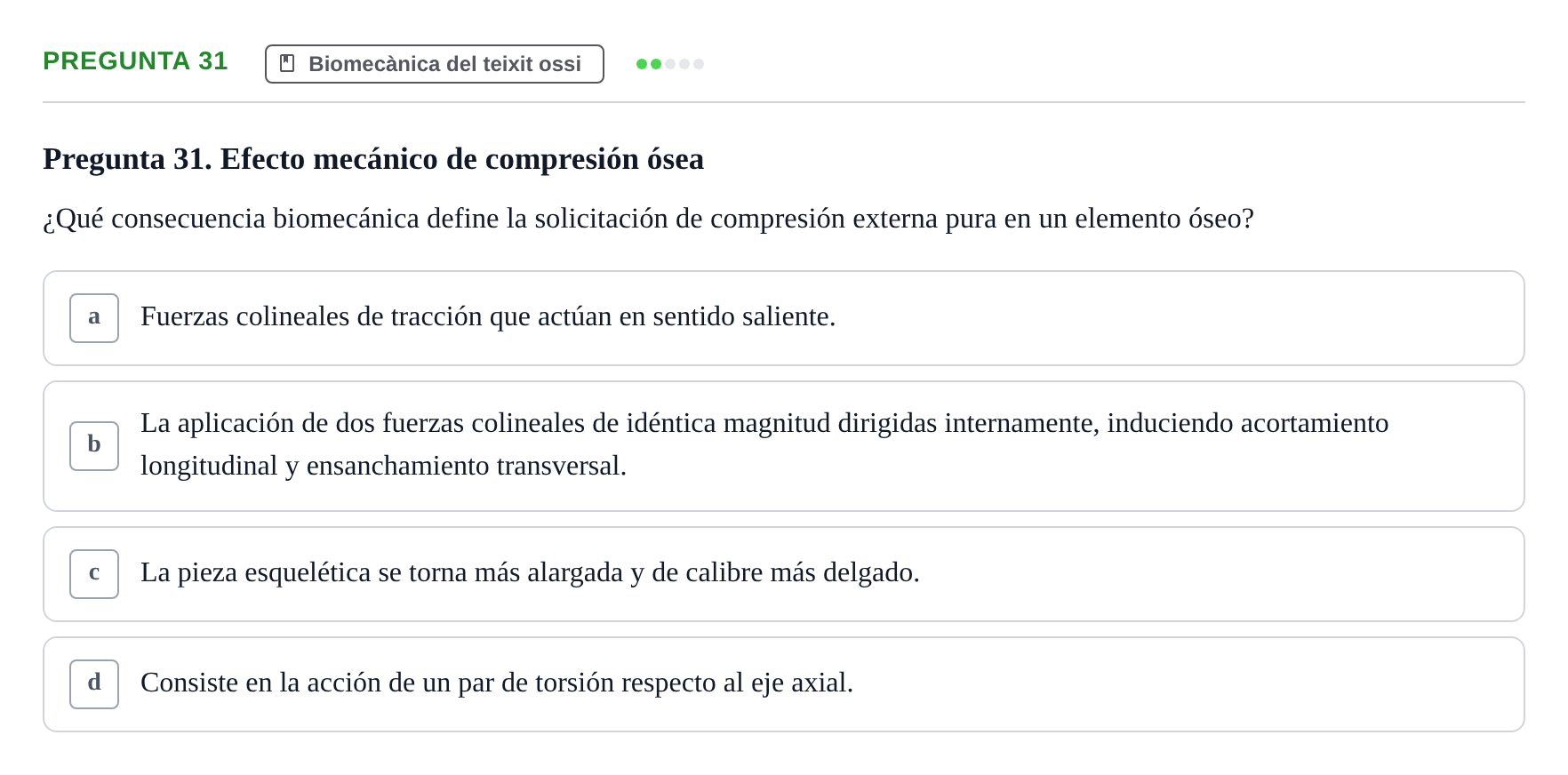 Enunciado: Pregunta 31 · Física Aplicada UAB Examen de Fundamentos Físicos y Biomecánica