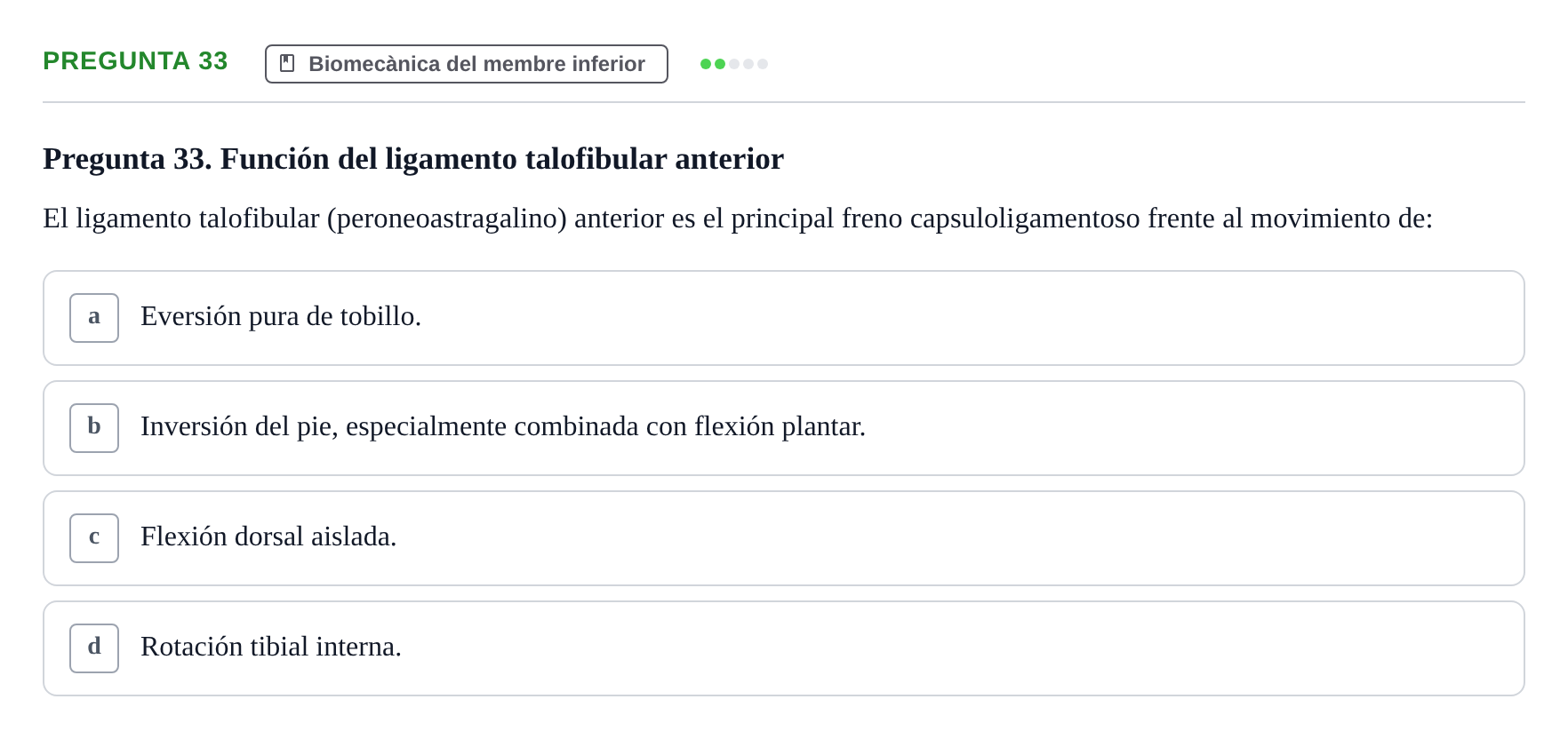 Enunciado: Pregunta 33 · Física Aplicada UAB Examen de Fundamentos Físicos y Biomecánica