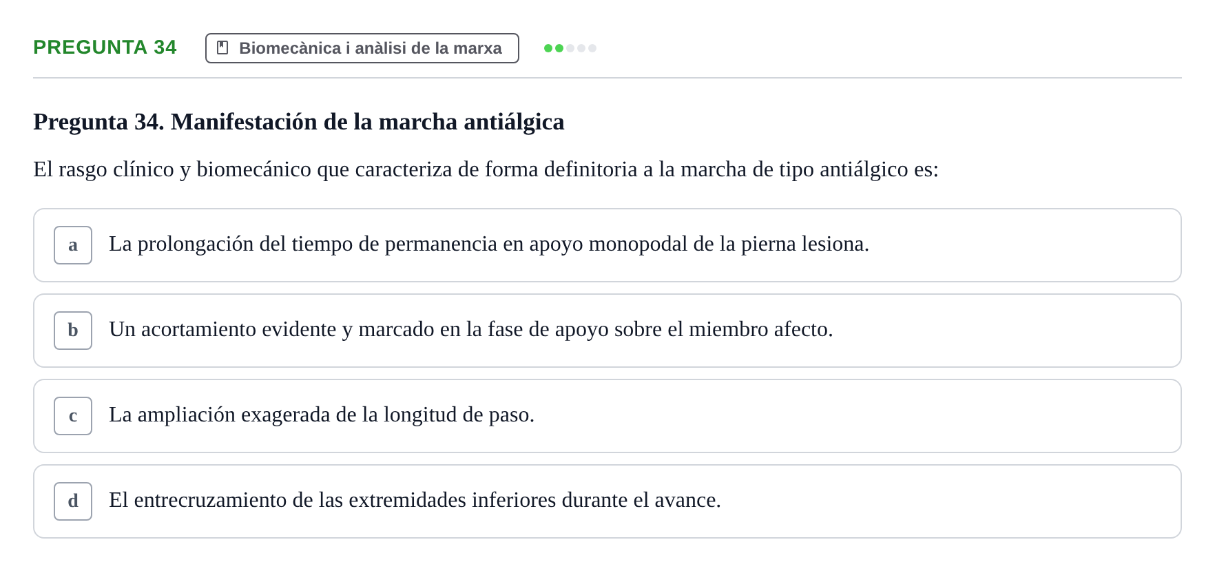 Enunciado: Pregunta 34 · Física Aplicada UAB Examen de Fundamentos Físicos y Biomecánica